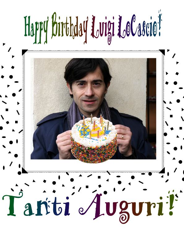 Tanti Auguri a Luigi Lo&nbsp;Cascio!