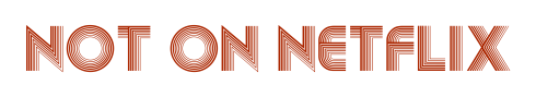 Not-on-Netflix-01-3